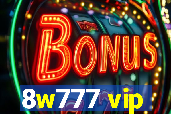 8w777 vip